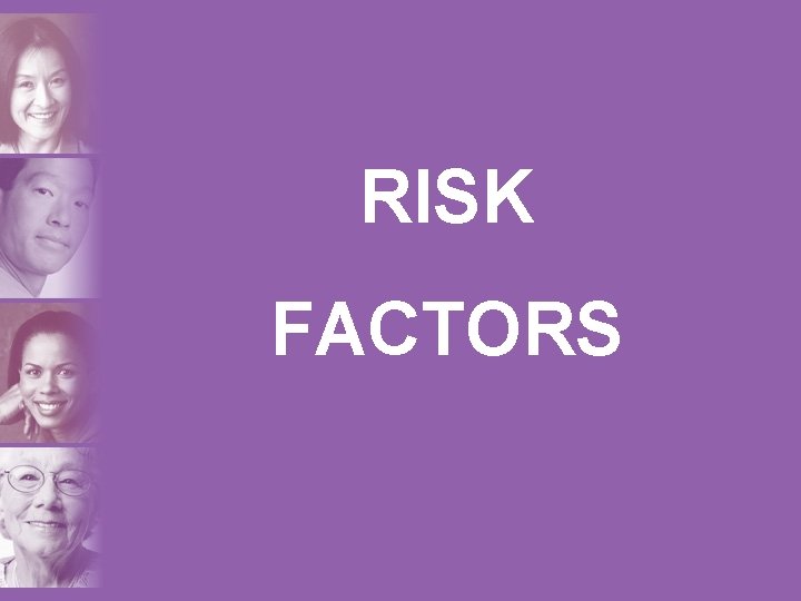 RISK FACTORS 