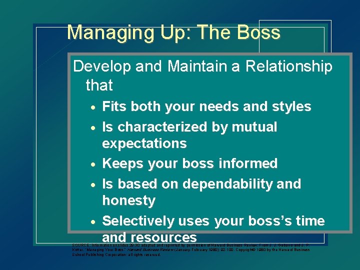 Managing Up: The Boss Develop and Maintain a Relationship that · · · Fits