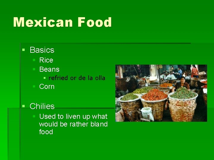 Mexican Food § Basics § Rice § Beans § refried or de la olla