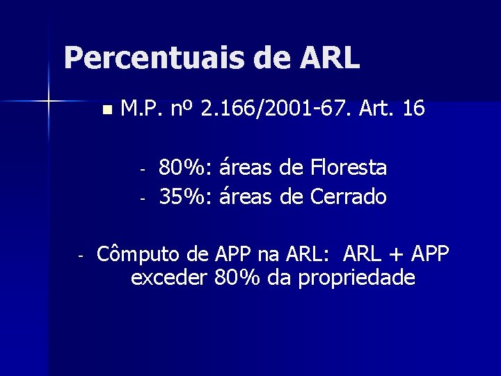 Percentuais de ARL n M. P. nº 2. 166/2001 -67. Art. 16 - -