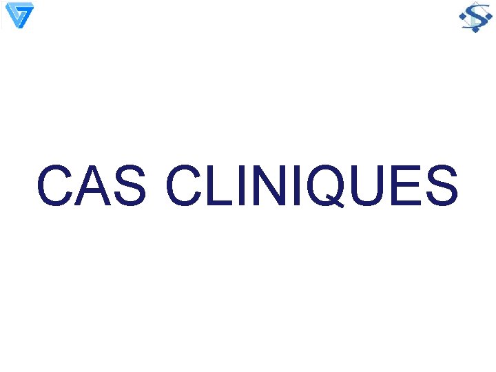 CAS CLINIQUES 