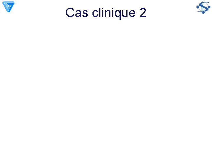 Cas clinique 2 