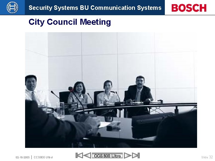 Security Systems BU Communication Systems City Council Meeting 02 -10 -2003 CCS 800 Ultrol