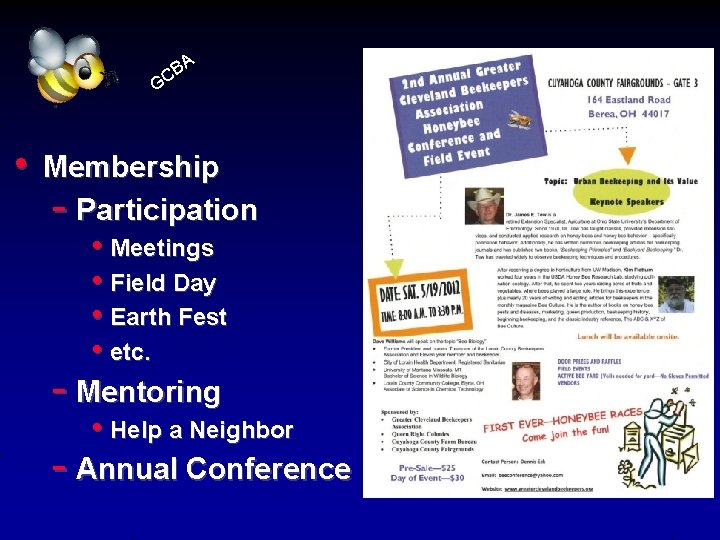 BA C G • Membership - Participation • Meetings • Field Day • Earth