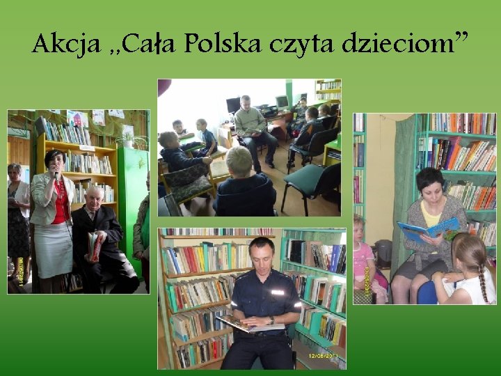 Akcja , , Cała Polska czyta dzieciom’’ 