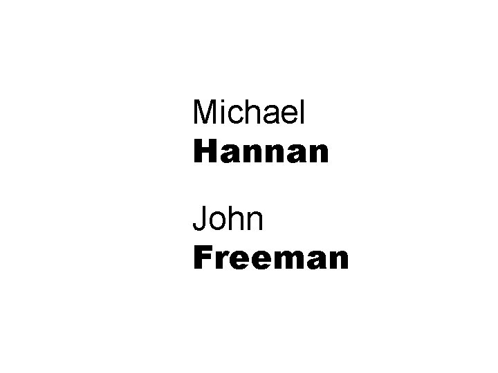 Michael Hannan John Freeman 