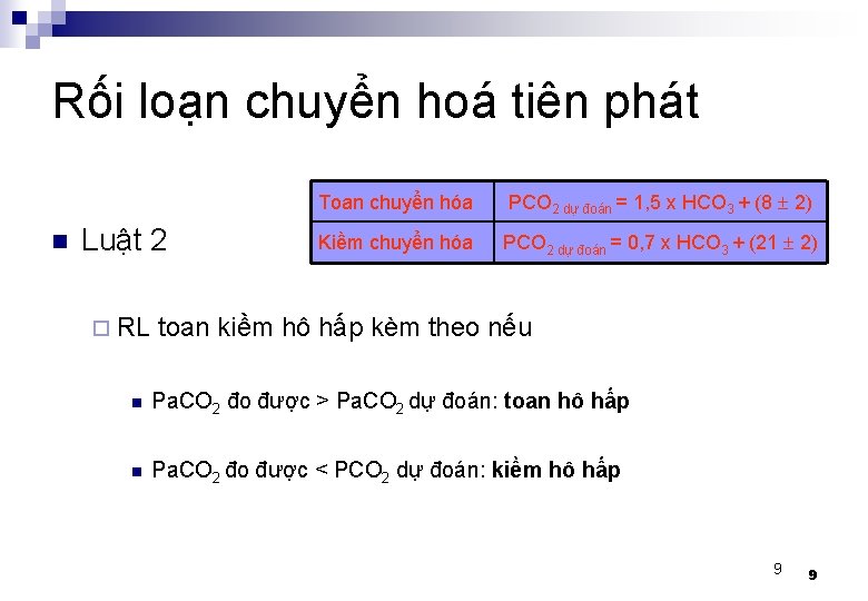 Rối loạn chuyển hoá tiên phát n Luật 2 ¨ RL Toan chuyển hóa