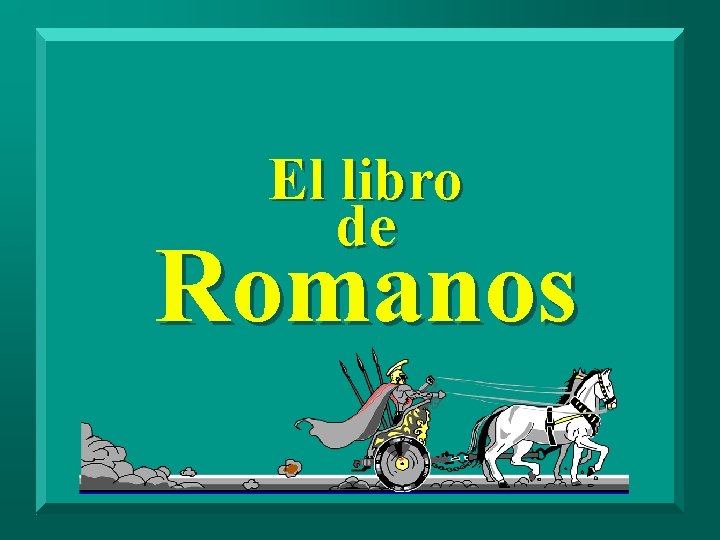 El libro de Romanos 