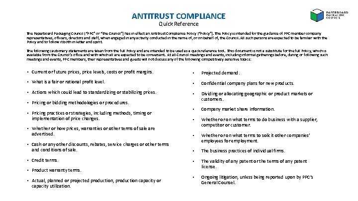 ANTITRUST COMPLIANCE Quick Reference The Paperboard Packaging Council (“PPC” or “the Council”) has in