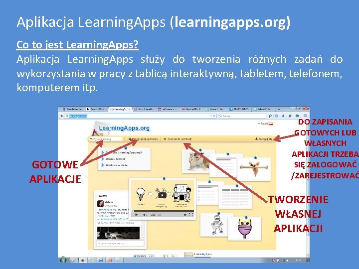 Aplikacja Learning. Apps (learningapps. org) Co to jest Learning. Apps? Aplikacja Learning. Apps służy