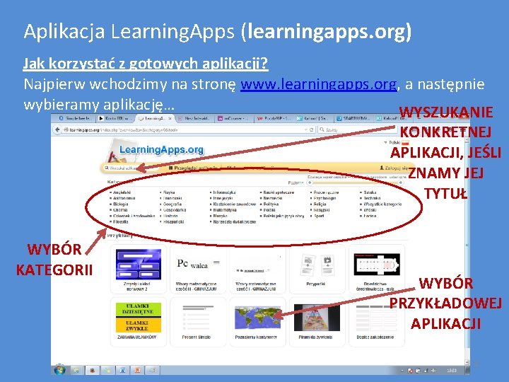 Aplikacja Learning. Apps (learningapps. org) Jak korzystać z gotowych aplikacji? Najpierw wchodzimy na stronę