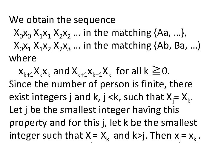 We obtain the sequence X 0 x 0 X 1 x 1 X 2