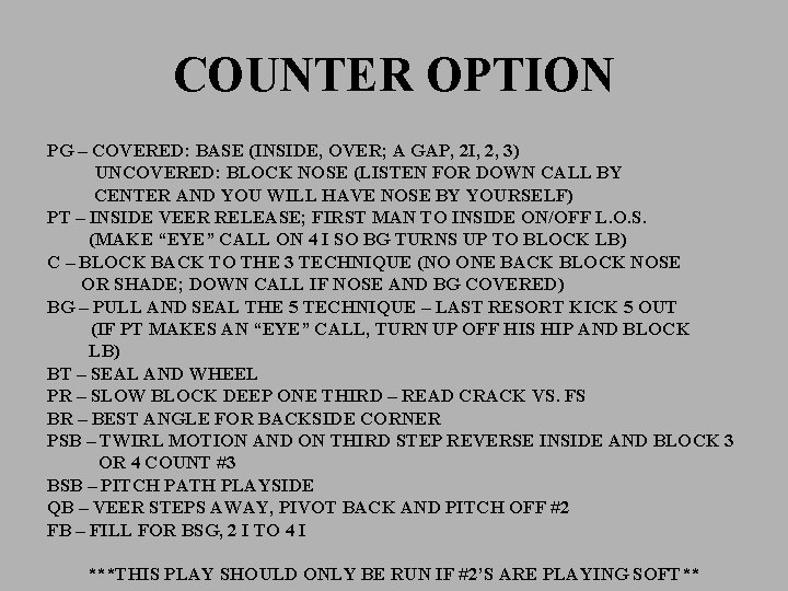COUNTER OPTION PG – COVERED: BASE (INSIDE, OVER; A GAP, 2 I, 2, 3)