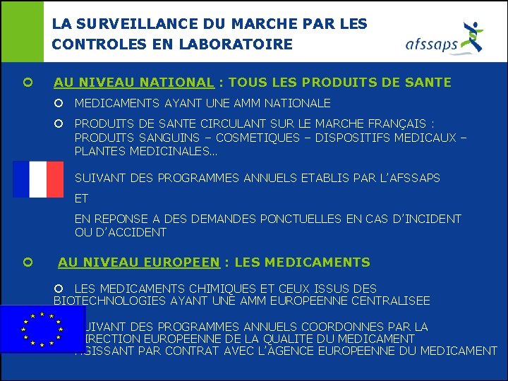 LA SURVEILLANCE DU MARCHE PAR LES CONTROLES EN LABORATOIRE ¢ AU NIVEAU NATIONAL :