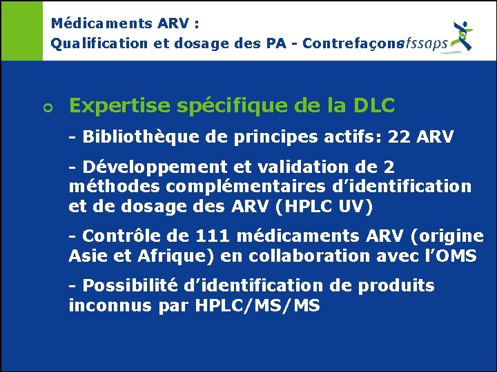 Médicaments ARV : Qualification et dosage des PA - Contrefaçons ¢ Expertise spécifique de