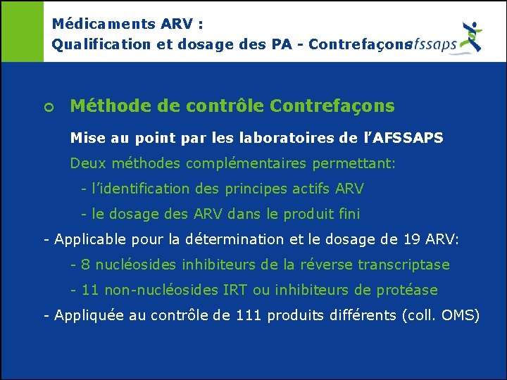 Médicaments ARV : Qualification et dosage des PA - Contrefaçons ¢ Méthode de contrôle