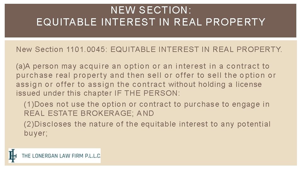 NEW SECTION: EQUITABLE INTEREST IN REAL PROPERTY New Section 1101. 0045: EQUITABLE INTEREST IN