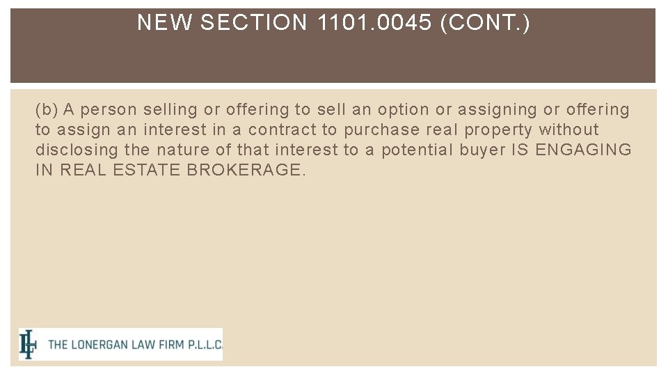 NEW SECTION 1101. 0045 (CONT. ) (b) A person selling or offering to sell