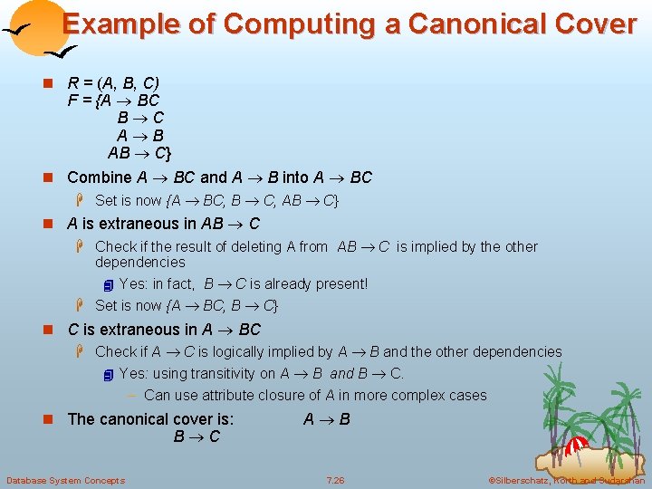 Example of Computing a Canonical Cover n R = (A, B, C) F =