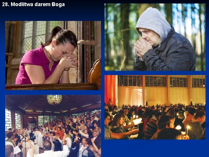 28. Modlitwa darem Boga 