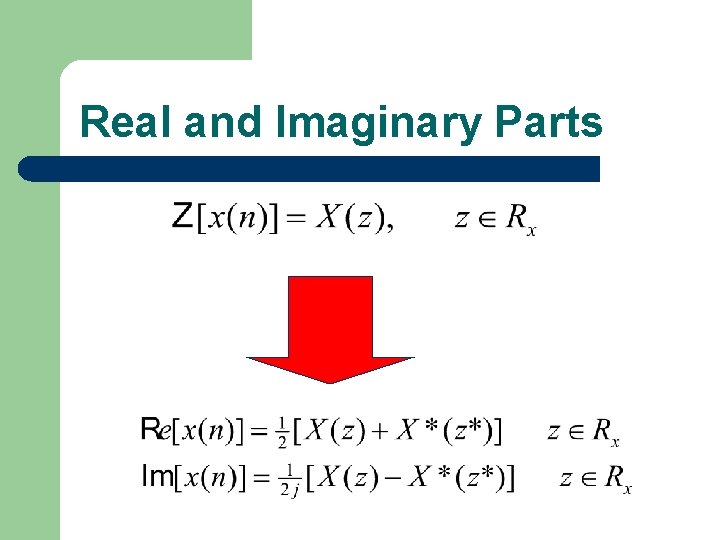 Real and Imaginary Parts 