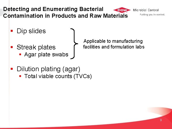 Detecting and Enumerating Bacterial Contamination in Products and Raw Materials § Dip slides §