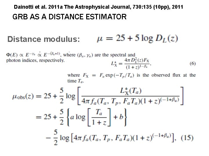 Dainotti et al. 2011 a The Astrophysical Journal, 730: 135 (10 pp), 2011 GRB