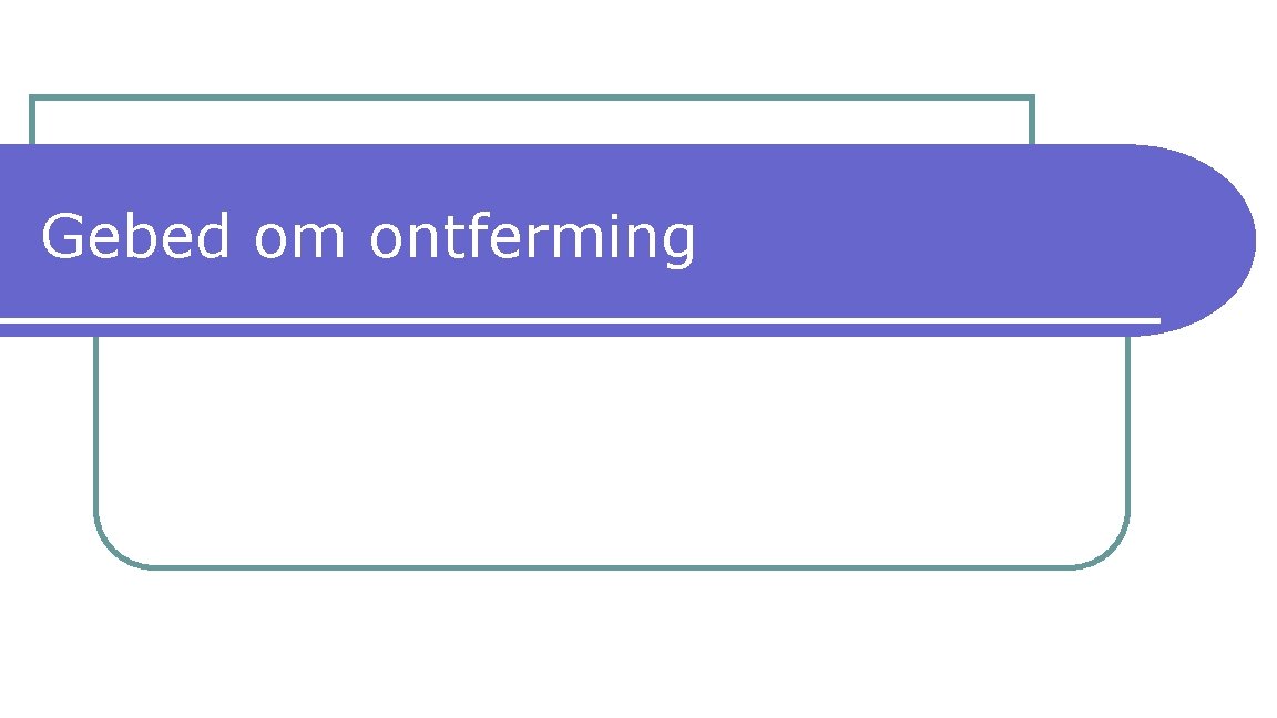Gebed om ontferming 