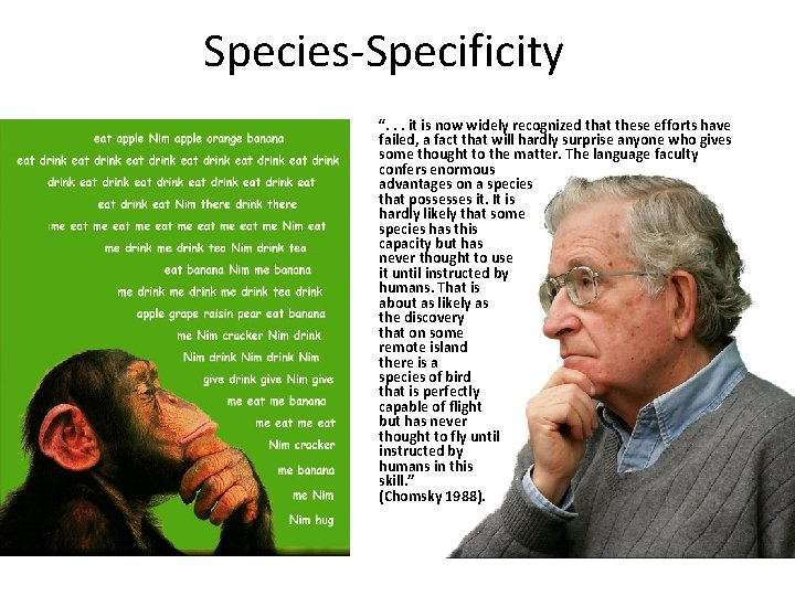 Species-Specificity “. . . it is now widely recognized that these efforts have failed,