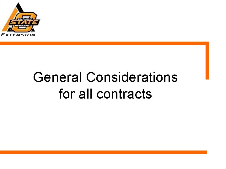 General Considerations for all contracts 