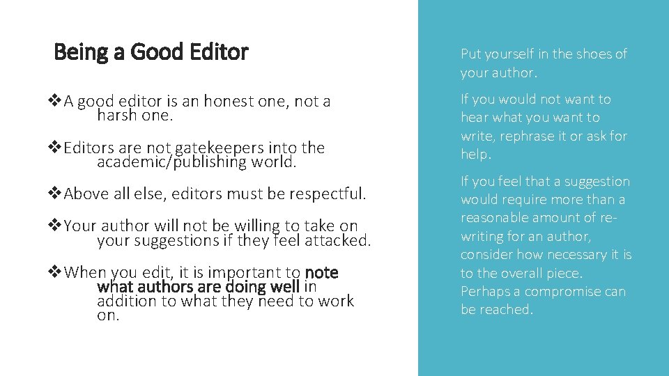 Being a Good Editor v. A good editor is an honest one, not a