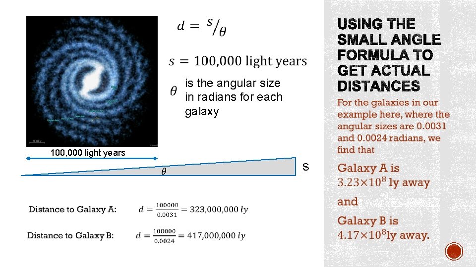 is the angular size in radians for each galaxy 100, 000 light years is the angular size in radians for each galaxy 100, 000 light years