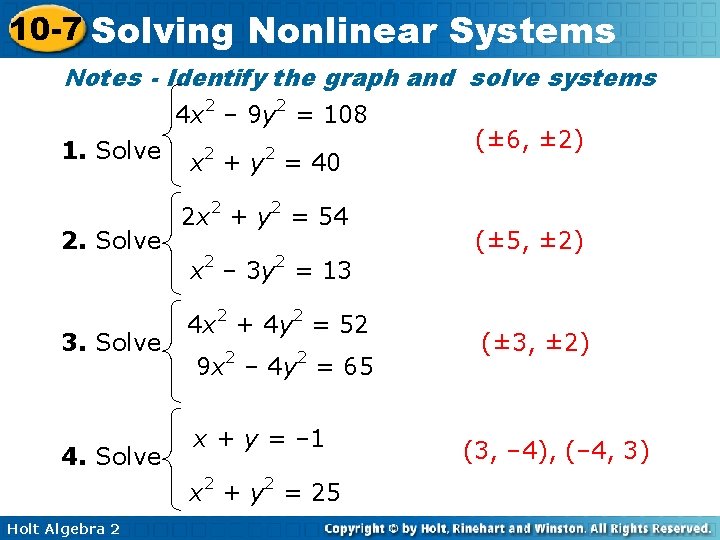 10 -7 Solving Nonlinear Systems Notes - Identify the graph and solve systems 4 10 -7 Solving Nonlinear Systems Notes - Identify the graph and solve systems 4
