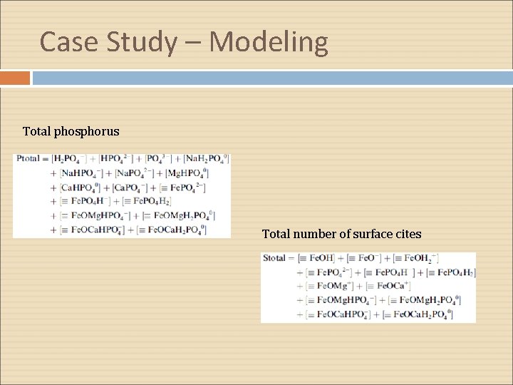 Case Study – Modeling Total phosphorus Total number of surface cites 