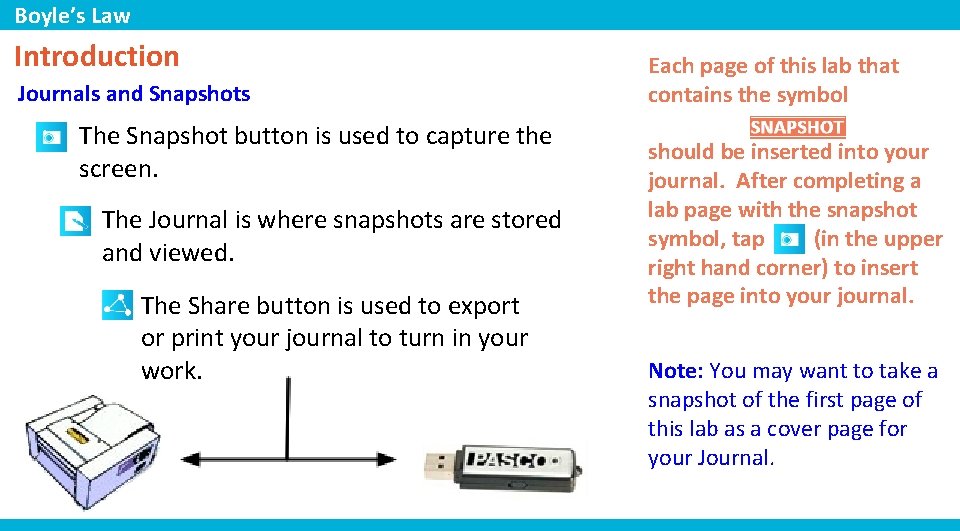 Boyle’s Law Introduction Journals and Snapshots The Snapshot button is used to capture the