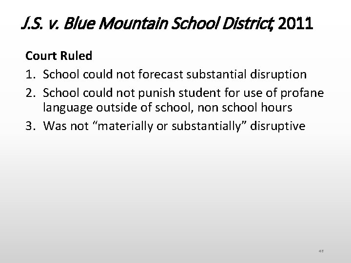 J. S. v. Blue Mountain School District, 2011 Court Ruled 1. School could not