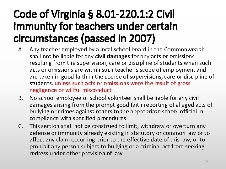 Code of Virginia § 8. 01 -220. 1: 2 Civil immunity for teachers under