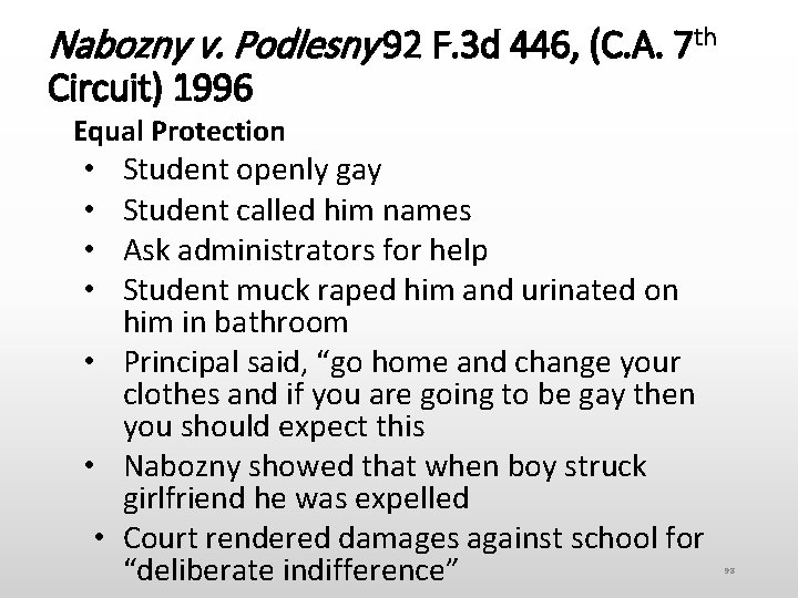 Nabozny v. Podlesny 92 F. 3 d 446, (C. A. 7 th Circuit) 1996