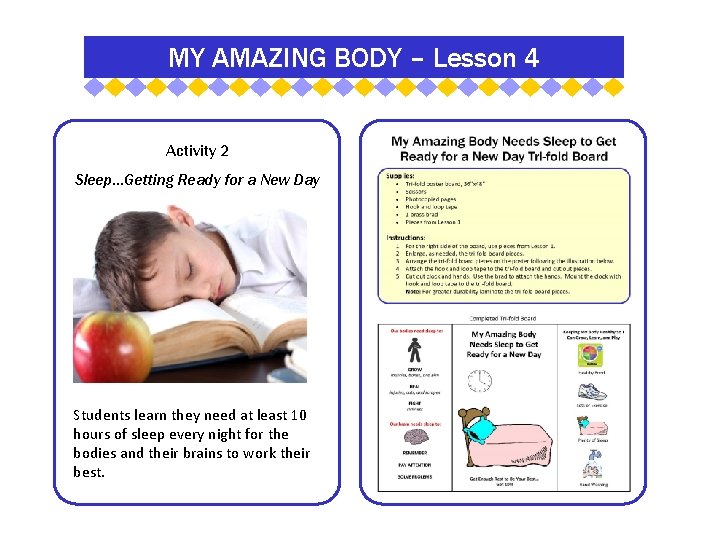 MY AMAZING BODY – Lesson 4 Activity 2 Sleep…Getting Ready for a New Day