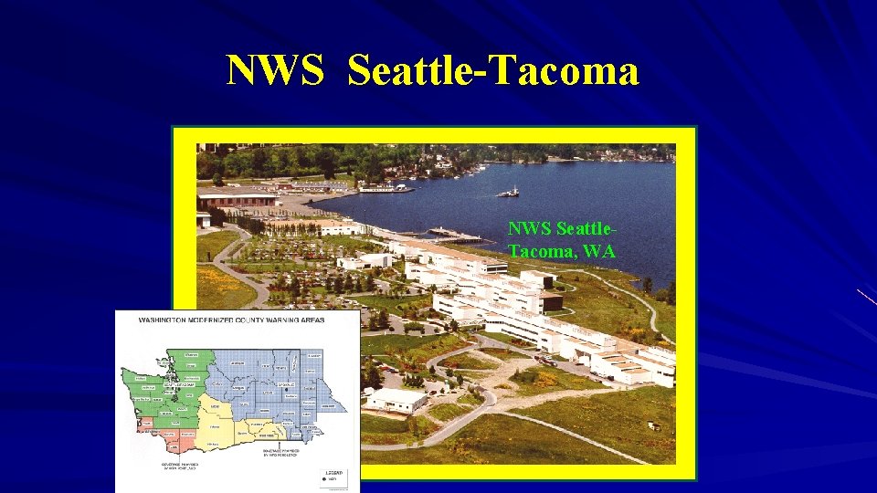 NWS Seattle-Tacoma NWS Seattle. Tacoma, WA 