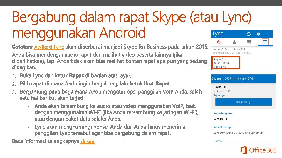 Aplikasi Lync 1. 2. 3. • • di sini 