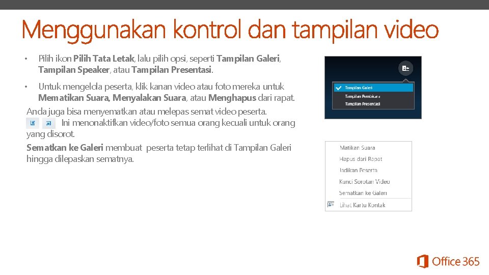  • Pilih ikon Pilih Tata Letak, lalu pilih opsi, seperti Tampilan Galeri, Tampilan