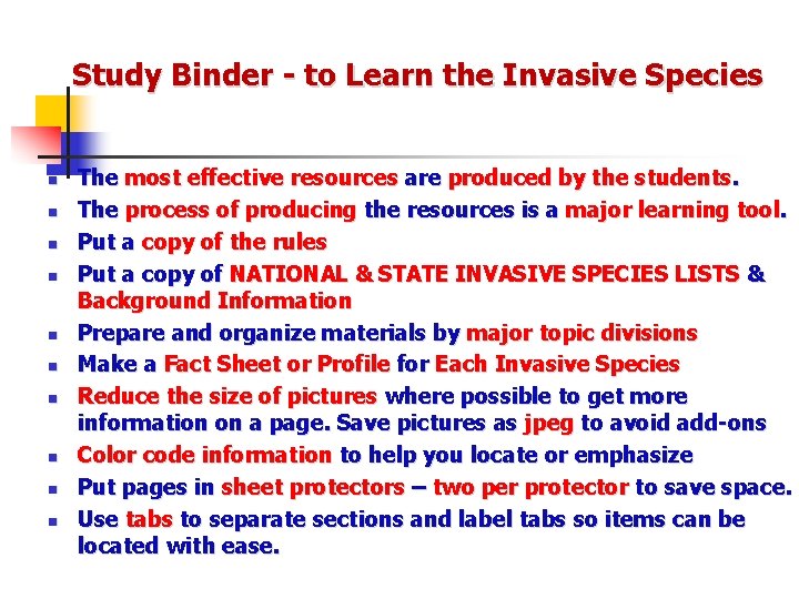  Study Binder - to Learn the Invasive Species n n n n n