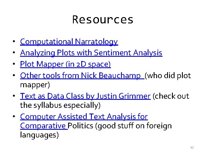 Resources Computational Narratology Analyzing Plots with Sentiment Analysis Plot Mapper (in 2 D space)