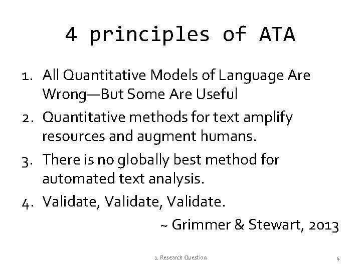 4 principles of ATA 1. All Quantitative Models of Language Are Wrong—But Some Are