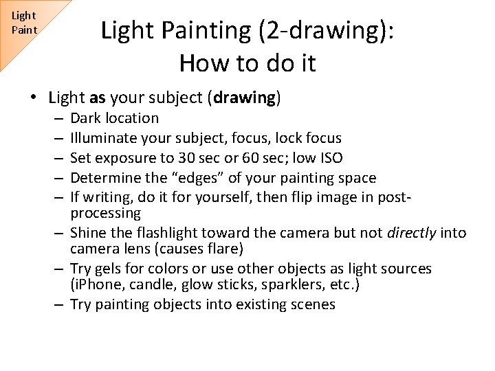 Light Painting (2 -drawing): How to do it • Light as your subject (drawing)