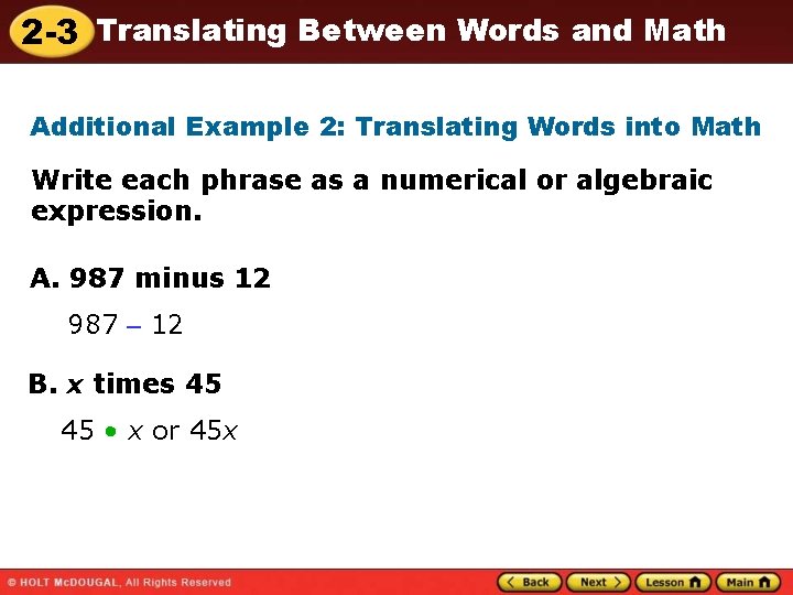 2 -3 Translating Between Words and Math Additional Example 2: Translating Words into Math