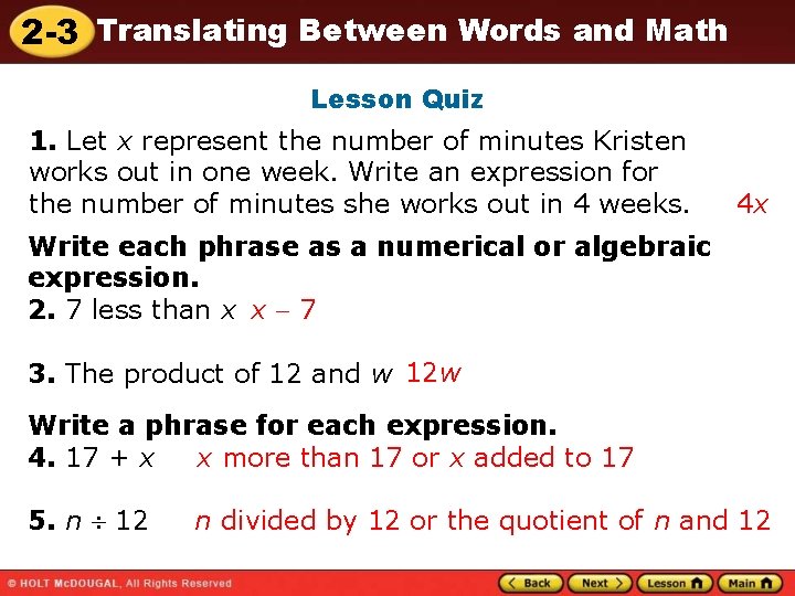 2 -3 Translating Between Words and Math Lesson Quiz 1. Let x represent the