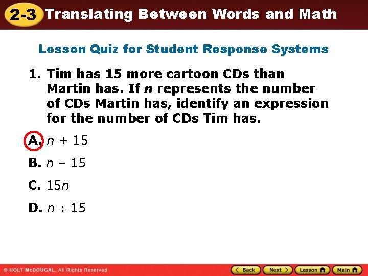 2 -3 Translating Between Words and Math Lesson Quiz for Student Response Systems 1.