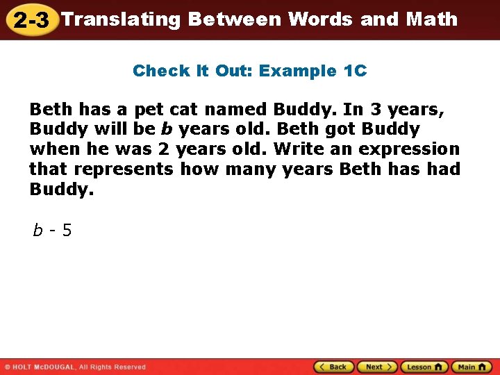 2 -3 Translating Between Words and Math Check It Out: Example 1 C Beth